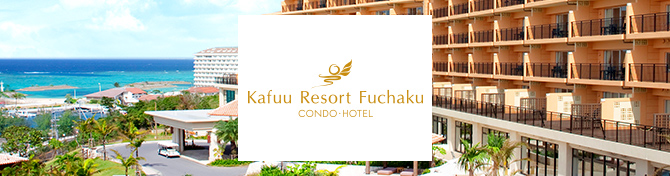 Kafuu Resort Fuchaku CONDO・HOTEL